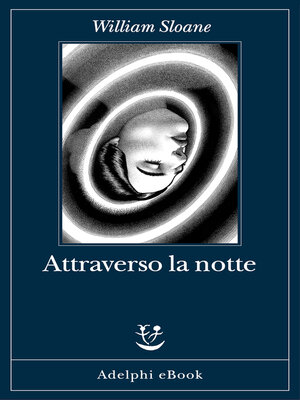cover image of Attraverso la notte